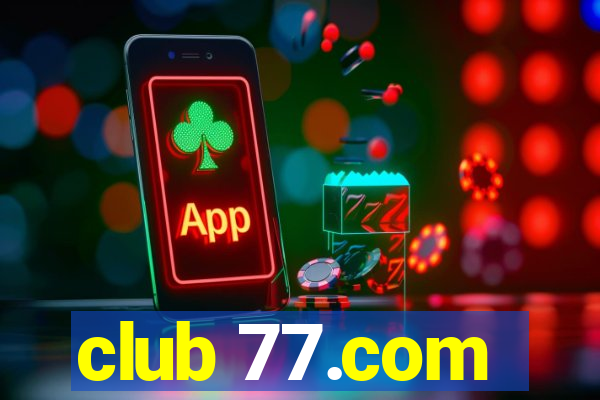 club 77.com